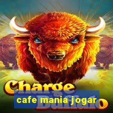 cafe mania jogar